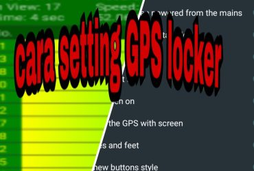 Cara Setting GPS Locker: Memudahkan Anda Melacak Posisi Kendaraan