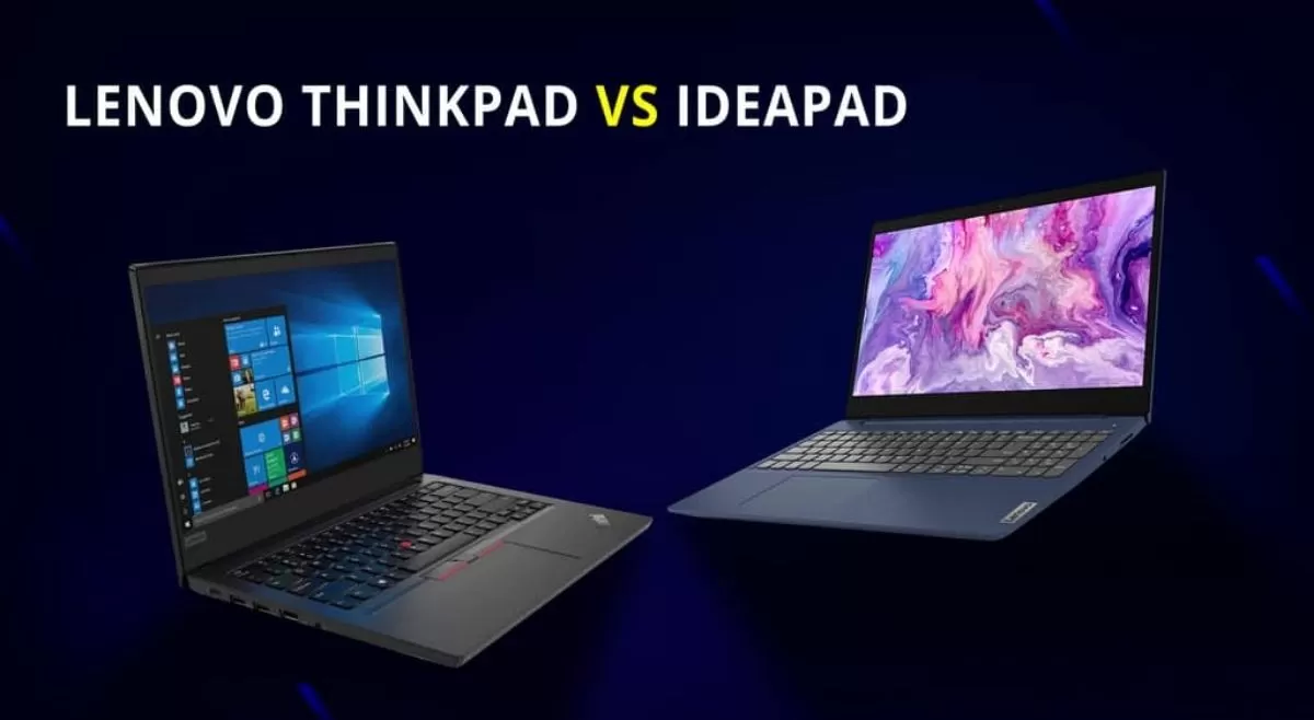 Perbedaan Lenovo Ideapad dan ThinkPad: Mana yang Lebih Cocok untuk Kebutuhan Anda?