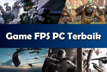 10 Game FPS Terbaik untuk PC yang Wajib Kamu Mainkan