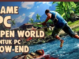 7 Game Open World PC Ringan dengan Performa Grafis Menawan