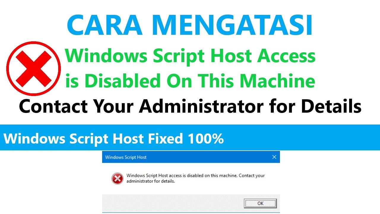 Cara Praktis Mengatasi “Windows Script Host Access is Disabled” di Laptop/PC