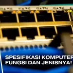 Komputer Server: Spesifikasi, Fungsi, dan Harga