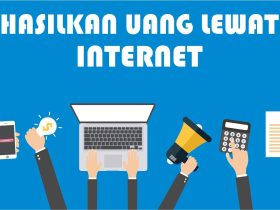 15 Cara Mendapatkan Uang dari Internet