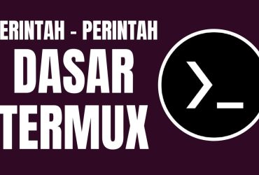 Mastering Termux: Mengenal 10 Kumpulan Perintah Dasar Termux